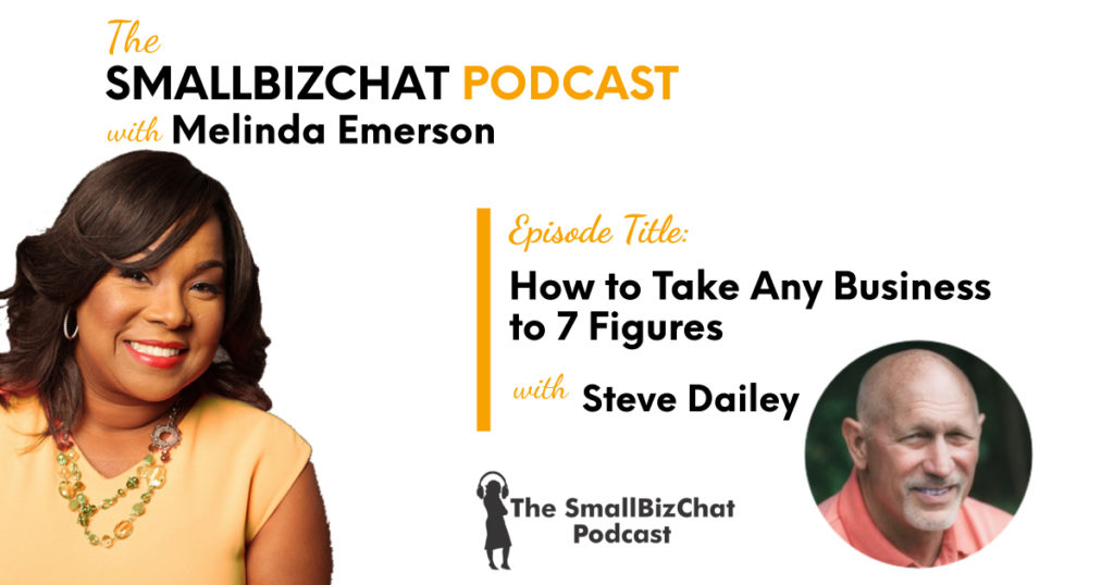 How to Take Any Business to 7 Figures with Steve Dailey  Social Image